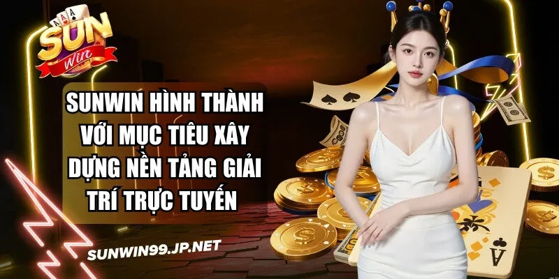 Sunwin desireejordi 🎖️ Link Tải Sun Win IOS/Android - Đăng Ký Nhận 88k 14 Sunwin Sunwin được hình thành với mục tiêu xây dựng nền tảng giải trí trực tuyến